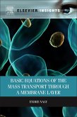 Basic Equations of the Mass Transport through a Membrane Layer (eBook, ePUB)