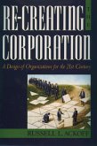 Re-Creating the Corporation (eBook, ePUB)