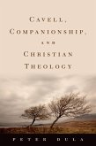 Cavell, Companionship, and Christian Theology (eBook, ePUB)