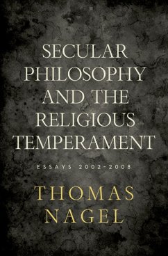 Secular Philosophy and the Religious Temperament (eBook, ePUB) - Nagel, Thomas