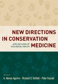 New Directions in Conservation Medicine (eBook, PDF)