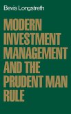 Modern Investment Management and the Prudent Man Rule (eBook, PDF) Modern Investment Management and the Prudent Man Rule (eBook, PDF)