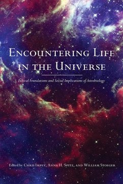 Encountering Life in the Universe: Ethical Foundations and Social Implications of Astrobiology