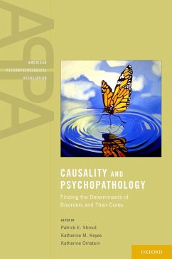 Causality and Psychopathology (eBook, PDF) - Shrout, Patrick; Keyes, Katherine MPH; Ornstein, Katherine MPH