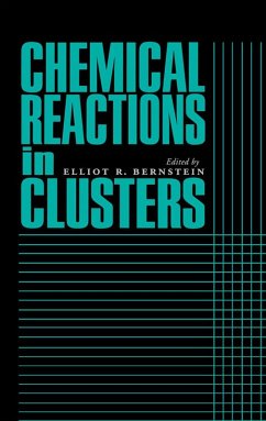 Chemical Reactions in Clusters (eBook, PDF)