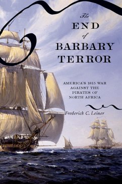 The End of Barbary Terror (eBook, PDF) - Leiner, Frederick C.
