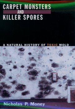 Carpet Monsters and Killer Spores (eBook, PDF) - Money, Nicholas P.