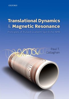 Translational Dynamics and Magnetic Resonance (eBook, ePUB) - Callaghan, Paul T.