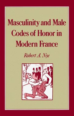 Cover Masculinity and Male Codes of Honor in Modern France (eBook, PDF)