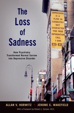 The Loss of Sadness (eBook, PDF) - Horwitz, Allan V.; Wakefield, Jerome C.