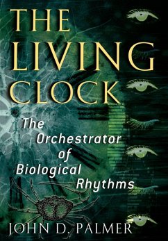 The Living Clock (eBook, PDF) - Palmer, John D.