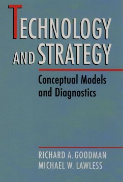 Technology and Strategy (eBook, PDF) - Goodman, Richard A.; Lawless, Michael W.