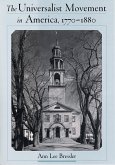 The Universalist Movement in America, 1770-1880 (eBook, PDF)