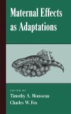 Maternal Effects As Adaptations (eBook, PDF)