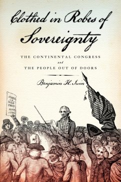 Clothed in Robes of Sovereignty (eBook, ePUB) - Irvin, Benjamin H.