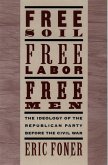 Free Soil, Free Labor, Free Men (eBook, PDF)
