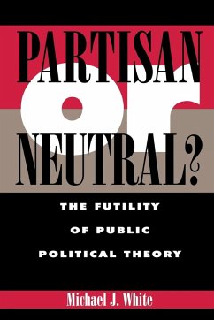 Partisan or Neutral? - White, Michael