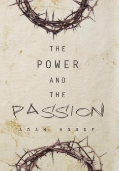 The Power and the Passion - Houge, Adam