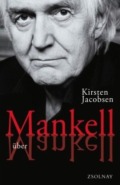 Mankell über Mankell - Jacobsen, Kirsten