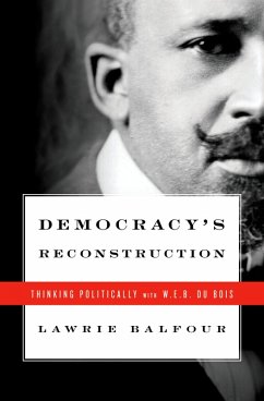 Democracy's Reconstruction (eBook, PDF) - Balfour, Lawrie