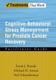 Cognitive-Behavioral Stress Management for Prostate Cancer Recovery Facilitator Guide (eBook, PDF)