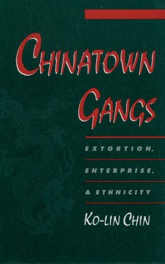Chinatown Gangs (eBook, PDF) - Chin, Ko-Lin