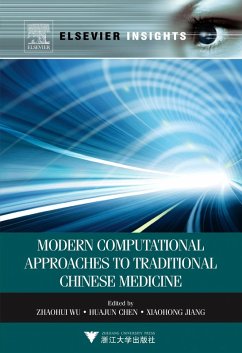 Modern Computational Approaches to Traditional Chinese Medicine (eBook, ePUB)