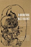 Remembering Mass Violence