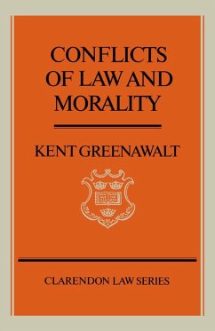 Conflicts of Law and Morality (eBook, PDF) - Greenawalt, Kent