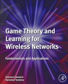 Game Theory and Learning for Wireless Networks (eBook, ePUB)