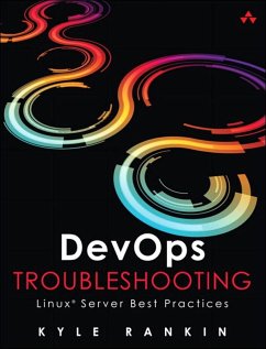 DevOps Troubleshooting (eBook, ePUB) - Rankin, Kyle