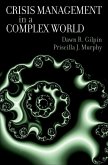 Crisis Management in a Complex World (eBook, PDF)