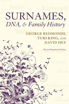 Surnames, DNA, and Family History (eBook, ePUB) - Redmonds, George; King, Turi; Hey, David