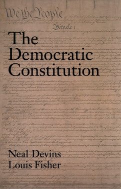 The Democratic Constitution (eBook, PDF) - Devins, Neal; Fisher, Louis