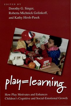 Play = Learning (eBook, PDF) - Singer, Dorothy; Michnick Golinkoff, Roberta; Hirsh-Pasek, Kathy