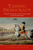 Taming Democracy (eBook, PDF)