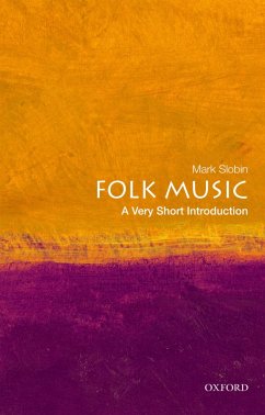 Folk Music: A Very Short Introduction (eBook, PDF) - Slobin, Mark