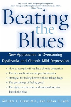 Beating the Blues (eBook, PDF) - Thase, Michael E. M. D.; Lang, Susan S.