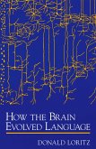 How the Brain Evolved Language (eBook, PDF)