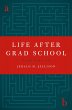 Life After Grad School (eBook, PDF) - Bild 1