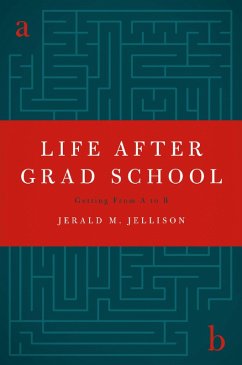 Life After Grad School (eBook, PDF) - Jellison, Jerald M.