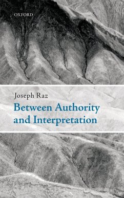 Between Authority and Interpretation (eBook, ePUB) - Raz, Joseph