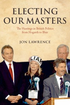 Electing Our Masters (eBook, PDF) - Lawrence, Jon