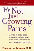 It's Not Just Growing Pains (eBook, PDF)