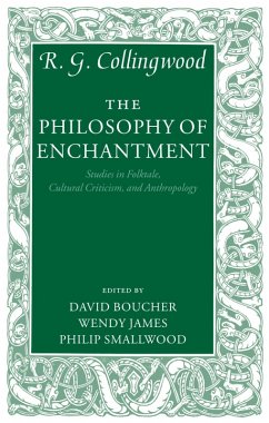 The Philosophy of Enchantment (eBook, PDF) - Collingwood, R. G.