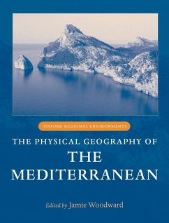 The Physical Geography of the Mediterranean (eBook, ePUB)