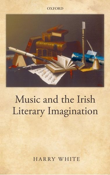Music and the Irish Literary Imagination (eBook, ePUB) Music and the Irish Literary Imagination (eBook, ePUB)