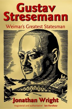 Gustav Stresemann (eBook, ePUB) - Wright, Jonathan