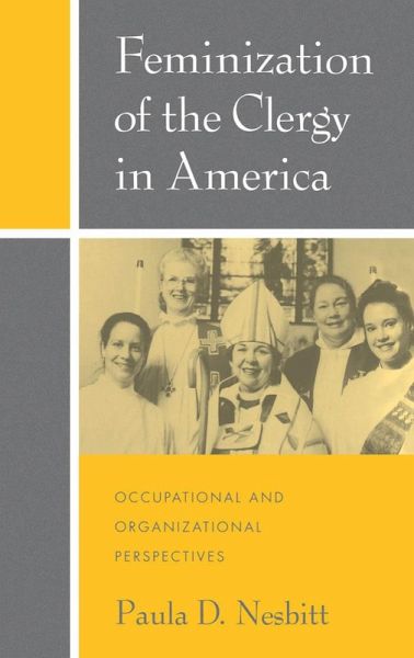 Feminization of the Clergy in America (eBook, PDF)