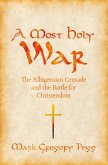 A Most Holy War (eBook, PDF)
